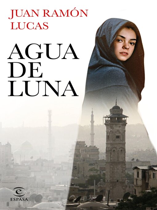 Title details for Agua de luna by Juan Ramón Lucas - Available